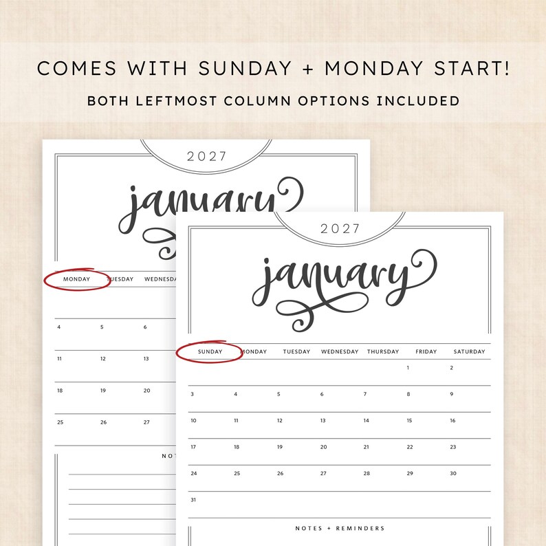 May include: Two white 2027 January calendar pages with black text. One page starts on Monday, the other on Sunday, both circled in red. Text reads: COMES WITH SUNDAY + MONDAY START! BOTH LEFTMOST COLUMN OPTIONS INCLUDED. Includes notes section.