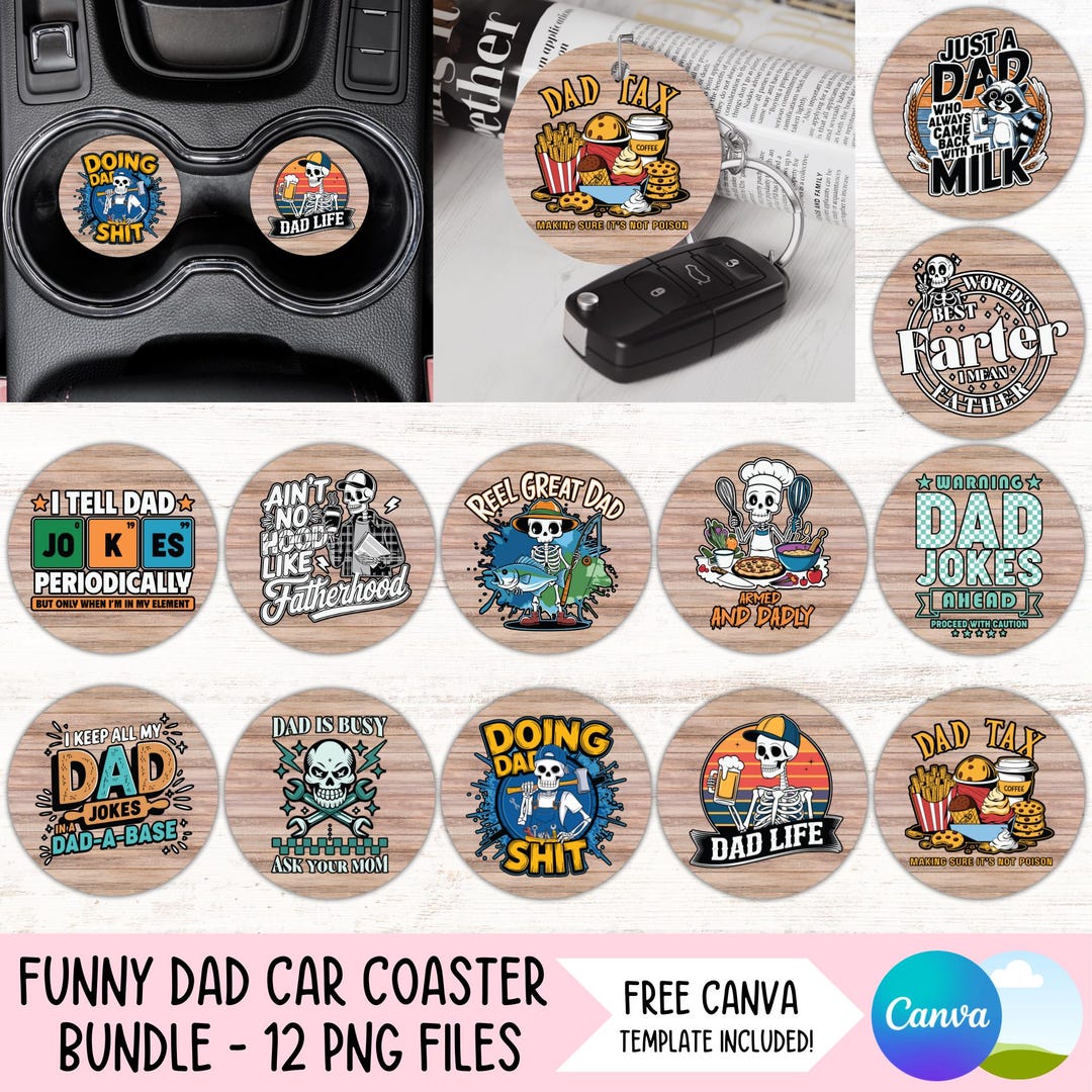 Funny Dad Car Coaster Bundle, Sarcastic Round Sublimation Designs, Dad ...