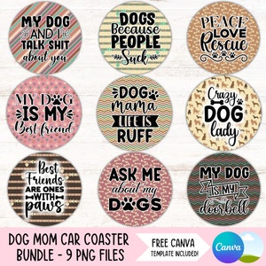 Hund Mama Auto Untersetzer PNG Bundle Sarkastische Getränkehalter Sublimationsentwürfe Hundemama Runder Schlüsselbund PNG Hundeliebhaber Geschenk DIY Untersetzer Digitale Dateien