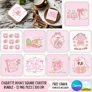 May include: A set of square coasters with pink and white designs. The coasters feature book-themed illustrations, bows, and phrases like "Buy Me Books" and "Reading is my Therapy." The bundle includes 12 PNG files.