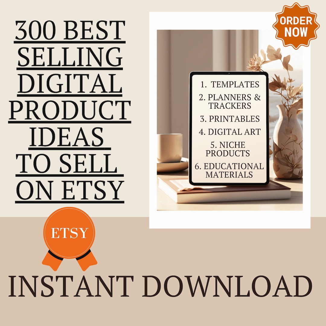 300 Etsy Digital Product Ideas to Sell Passive Income Business Ideas ...