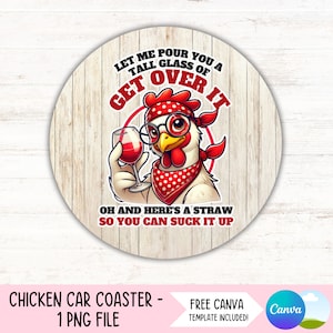 Sous-verre de voiture drôle poulet PNG sarcastique porte-gobelet Sublimation design humour adulte rond porte-clés PNG impertinent sarcastique sous-bock bricolage fichier numérique