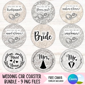 May include: Nine round wedding car coasters with various text designs. The coasters feature phrases like "Bride", "Bridesmaid", and "Maid of Honor". The coasters have a lace-like background and ring illustrations. The bottom of the image reads "WEDDING CAR COASTER BUNDLE - 9 PNG FILES".