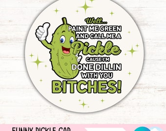 Funny Pickle Car Coaster PNG Sarcastic Cup Holder Sublimation Design for Coffee Lover Sassy Round Keychain Design Friend Gift Ornament PNG