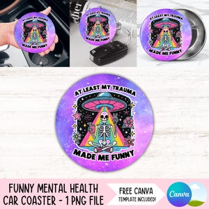 Grappige geestelijke gezondheid auto Coaster PNG sarcastisch skelet bekerhouder sublimatie ontwerp ronde sleutelhanger PNG volwassen humor DIY Coaster digitaal bestand