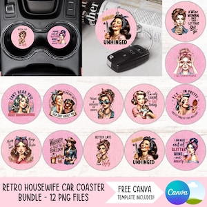 Lustige Retro Hausfrau Auto Untersetzer PNG Bundle sarkastische Zitate Cupholder Sublimation Designs 1950er Jahre Runde Schlüsselbund PNG Frechen Digitaler Download