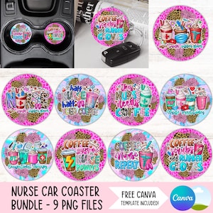 May include: Nine round pink and blue car coasters with a leopard print design. The coasters feature coffee and nurse-themed sayings, including "Coffee gives the nurse powers" and "This nurse needs coffee".
