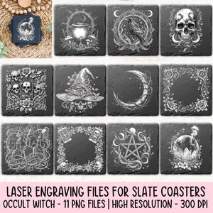 May include: A set of square slate coasters featuring occult designs such as skulls, a witch's hat, a raven, and a crescent moon. The coasters are black with white engraved illustrations. The text at the bottom reads "LASER ENGRAVING FILES FOR SLATE COASTERS OCCULT WITCH - 11 PNG FILES | HIGH RESOLUTION - 300 DPI".