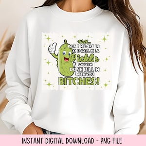 Lustige Gurke Pinselstrich PNG sarkastische Dill Malstrich TShirt Sublimation Design Sassy Pickle PNG Pickle Liebhaber Sofortiger digitaler Download