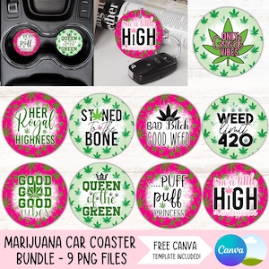 Marijuana Car Coaster PNG Bundle Weed Cup Holder Sublimation Designs Stoner Girl Keychain PNG Cannabis  DIY Coaster Digital File Downloads