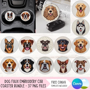 May include: A selection of dog-themed car coasters and accessories. The image shows round coasters with embroidered dog portraits, including a car cup holder with two coasters. The text "DOG FAUX EMBROIDERY CAR COASTER BUNDLE - 37 PNG FILES" is visible.
