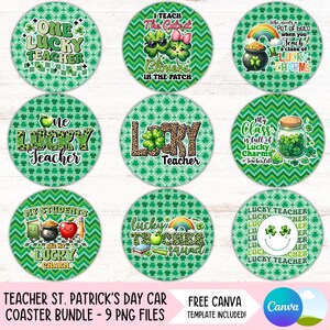 May include: Nine round green and white coasters with a St. Patrick's Day theme. The coasters feature shamrocks, clovers, rainbows, and the text "Lucky Teacher".