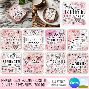 May include: A collection of square coasters with inspirational quotes and butterfly designs. The coasters feature phrases like "Know your worth," "You are enough," and "Entrepreneur mentality." The color palette includes pink, white, and black.