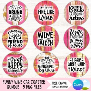Funny Wine Lover auto Coaster PNG bundel sarcastische alcohol bekerhouder sublimatie ontwerpen Sassy ronde sleutelhanger PNG DIY Coaster digitale bestanden