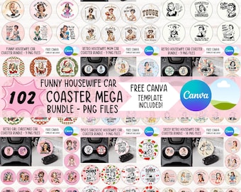May include: A bundle of 102 PNG files featuring retro car coasters with vintage housewife designs and funny quotes. The coasters are round and pink. Includes a free Canva template. Designs include images and text.