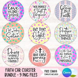 May include: Nine colourful round car coasters with inspirational Christian quotes. The coasters feature various patterns and designs, including hearts, raindrops, and geometric shapes. The quotes include "Love Like Jesus", "Not Perfect Just Forgiven", "Grow In Faith", "Not Today Satan", "Be The Light", "Prayer Changes Things", "Pray More Worry Less", "But First Pray", and "With God All Things Are Possible".