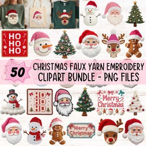 May include: A collection of Christmas-themed clipart images. The images include Santa Claus, snowmen, Christmas trees, reindeer, and gingerbread men. The text in the image reads "50 CHRISTMAS FAUX YARN EMBROIDERY CLIPART BUNDLE - PNG FILES" and "HO HO HO" and "Merry Christmas".