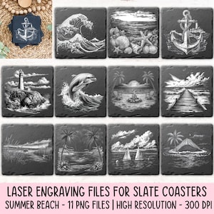 May include: A set of square slate coasters featuring engraved beach scenes. Designs include a wave, seashells, an anchor, a lighthouse, a dolphin, a sunset, a pier, and sailboats. The text at the bottom reads "LASER ENGRAVING FILES FOR SLATE COASTERS SUMMER BEACH - 11 PNG FILES | HIGH RESOLUTION - 300 DPI".