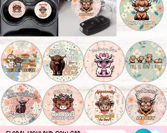 May include: A collection of floral highland cow car coasters. The coasters feature various designs with cute cow illustrations and humorous phrases. The bundle includes 9 PNG files, perfect for car cup holders.