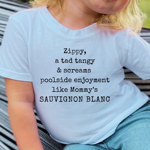 Zippy, A Tad Tangy And Screams Poolside Enjoyment Like Mommy's Sauvignon Blanc Youth Short Sleeve Tee Cute Funny T-shirt Funny Wine Gift image 2
