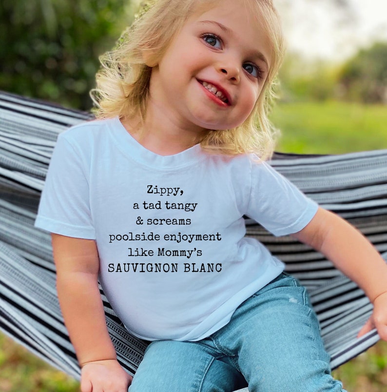 Zippy, A Tad Tangy And Screams Poolside Enjoyment Like Mommy's Sauvignon Blanc Youth Short Sleeve Tee Cute Funny T-shirt Funny Wine Gift image 2