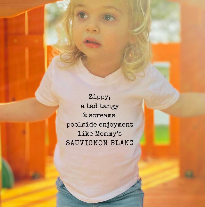 Zippy, A Tad Tangy And Screams Poolside Enjoyment Like Mommy's Sauvignon Blanc Youth Short Sleeve Tee Cute Funny T-shirt Funny Wine Gift image 3