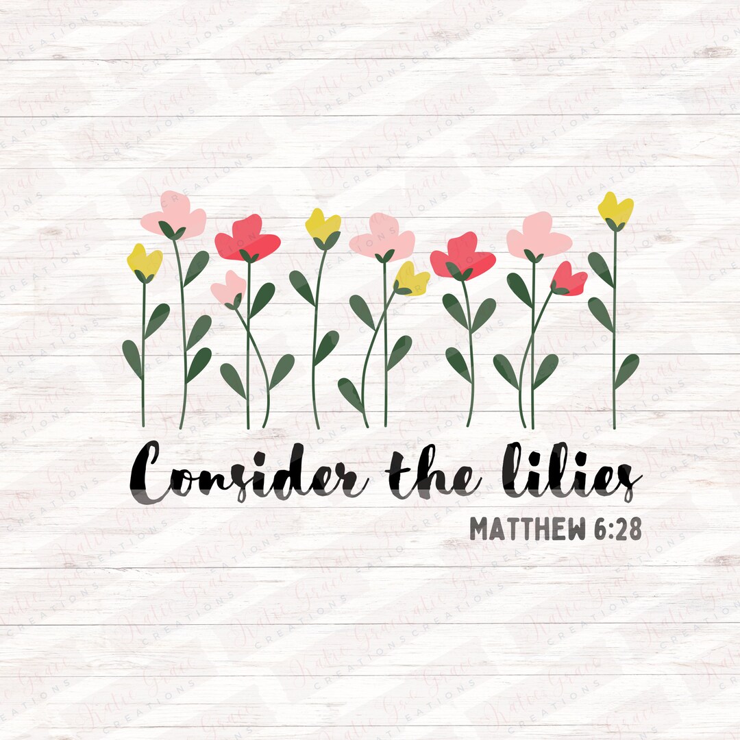 Lily Bible Verse SVG, PNG, and JPG. Cutting Machine Files. Three Files