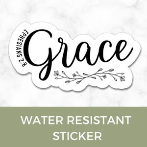 Grace Christian Ephesians 2:8 Bible Verse Water Resistant Sticker, Grace Bible Verse Water Resistant Christian Sticker, Bible Study Gifts
