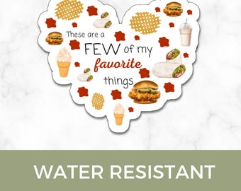 Favorite Things Chicken Sticker - Water Resistant Decal