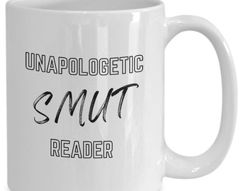 Smut reader, gift for smut lover, bookworm, book club, fantasy and dark romance, mug, spicy, smutty, book club gift, book lover gift
