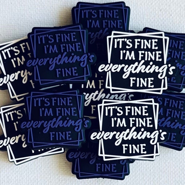 It’s Fine I’m Fine Everything’s Fine Focal Bead•Everything’s Fine Silicone Bead•It’s Fine I’m Fine Focal Bead•Pen Bead