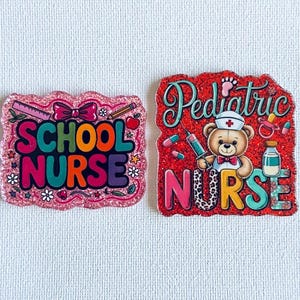 Healthcare Acrylic Flatback•School Nurse•Pediatric Nurse