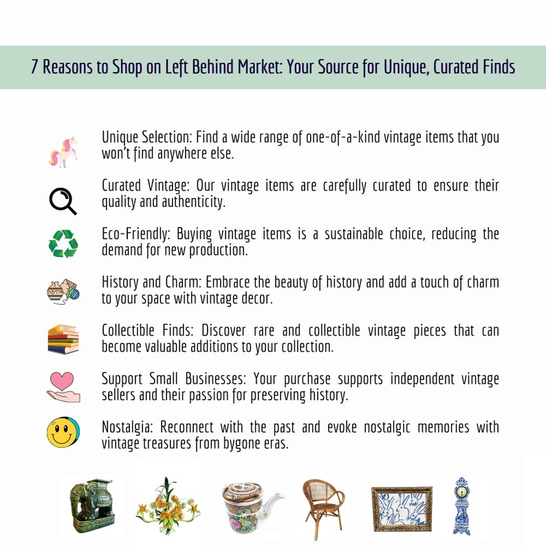 May include: 7 reasons to shop on Left Behind Market, a source for unique, curated vintage finds. The image features a unicorn, magnifying glass, recycling symbol, a house, a stack of books, a hand holding a heart, a smiley face, and a collection of vintage items including a pitcher, a teapot, a chair, a framed picture, and a clock.