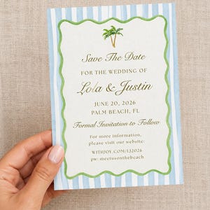 May include: A wedding Save the Date card with a light blue and white striped design. The card has a green scalloped border and features text in elegant script, including the names Lola & Justin and the date June 20, 2026.