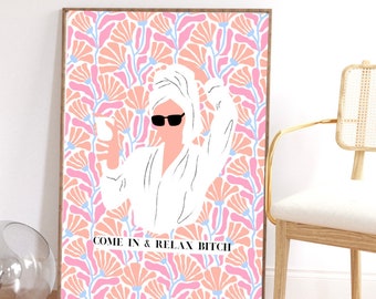 Come in and Relax Trendy Girly Poster