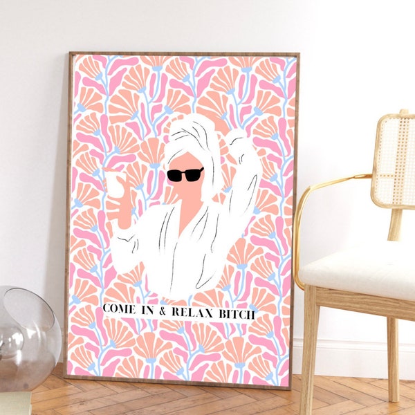 Come in and Relax Trendy Girly Poster