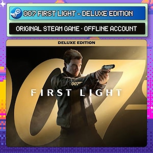 以下が含まれることがあります： 007 First Light Deluxe Editionのデジタルゲームカバー。暗いジャケットを着た人物が拳銃を構えている様子が描かれています。背景には大きな金色の007ロゴがあります。テキストには「007 FIRST LIGHT - DELUXE EDITION」および「ORIGINAL STEAM GAME - OFFLINE ACCOUNT」と記載されています。