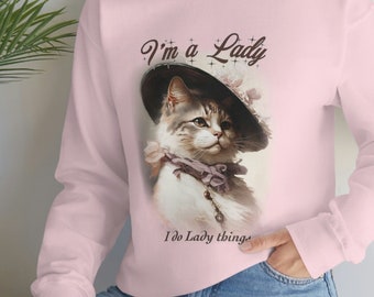 Katzendame Sweatshirt, I'm a lady Sweatshirt, Damen Sweatshirt, Katzenliebhaber Sweatshirt