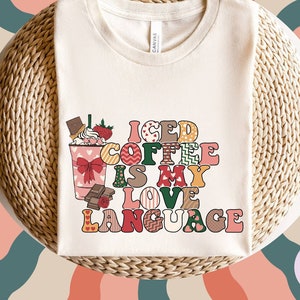 Coffee is My Love Language PNG, Valentines Day SVG, Coffee Valentine Svg, Gift for Valentines Day, TShirt, Sublimation Designs Downloads