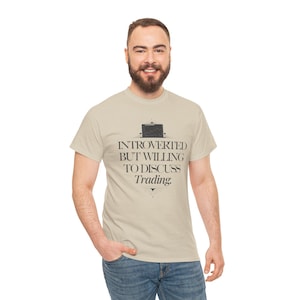 Introverted Trader T-Shirt, Stock Market Apparel, Forex Futures Options Tee image 4