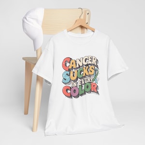 Cancer sucks in every color Ribbon , Cancer Sucks In Every Color Shirt, World Cancer Day , Cancer Awareness Month Tee, Cancer Fighter Shirt