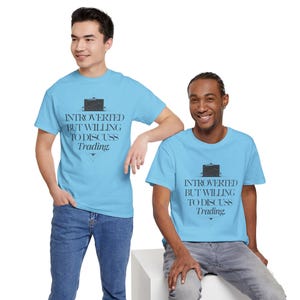 Introverted Trader T-Shirt, Stock Market Apparel, Forex Futures Options Tee image 6