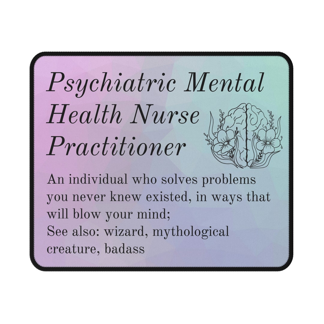 Psychiatric Mental Health Nurse Practitioner Nonslip Mouse Pad Office