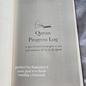 May include: Open book with the title "Quran Progress Log" and the text "A space to track your progress as you read, memorize & live by the Quran." The page also includes the text "perfect for Ramadan if your goal is to finish reading a khatmah."