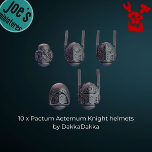 10 x Pactum Aeternum Knight helmets by DakkaDakka