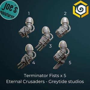Termi Fists selection x 5 - Greytide studios - Eternal Crusader