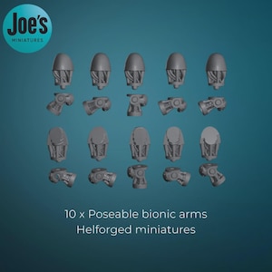 May include: A collection of ten gray, poseable bionic arms for miniature figures. The image shows the arms in two parts, with a rounded head and a jointed lower arm. The text reads "Joe's Miniatures" and "10 x Poseable bionic arms Helforged miniatures."