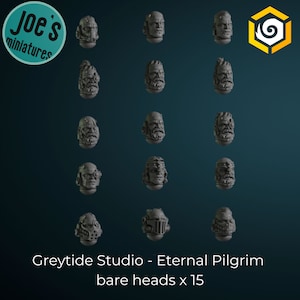 Bare heads x 15 - Greytide studios - Eternal Pilgrims