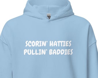 Scorin' Hatties Hockey Hoodie | Funny Rink Life Sweatshirt
