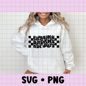 goniąc marzenia nie chłopcy SVG, goniąc marzenia png, marzenia svg, nie chłopcy svg, trendy, pobieranie cyfrowe